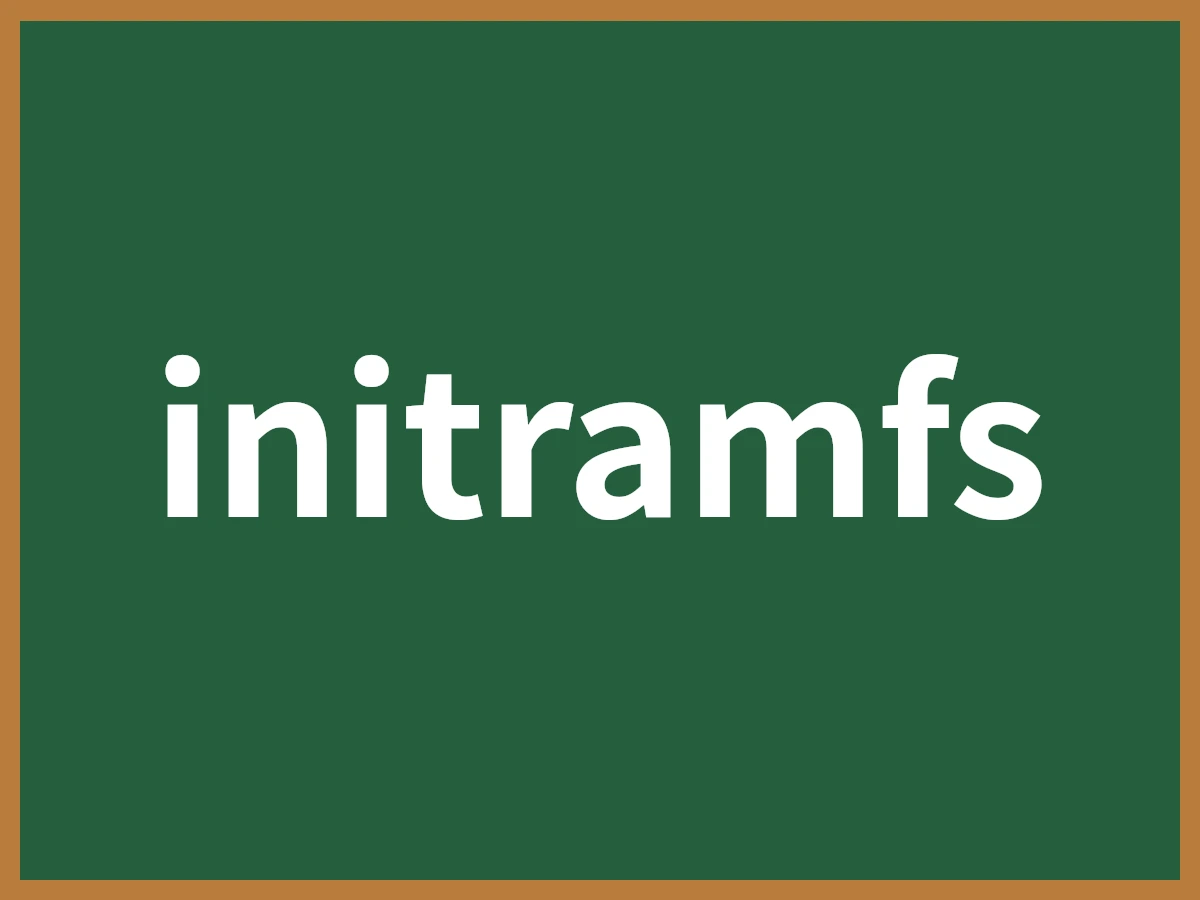 initramfsのイメージ画像