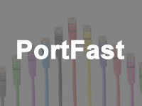 PortFast