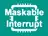 マスカブル割り込み