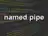 名前付きパイプ