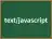 text/javascript