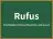 Rufus