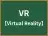 VR