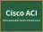 Cisco ACI