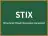 STIX