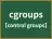 cgroups