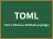 TOML