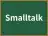 Smalltalk