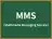 MMS