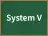 System V