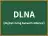 DLNA