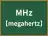 MHz