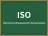 ISO