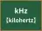 kHz