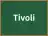 Tivoli