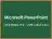 Microsoft PowerPoint