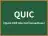 QUIC