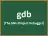 gdb