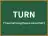 TURN