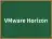 VMware Horizon