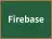 Firebase