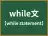 while文
