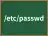 /etc/passwd