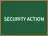 SECURITY ACTION